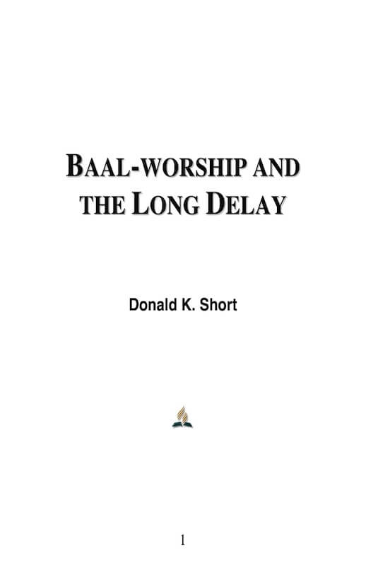 Baal-Worship and the Long Delay