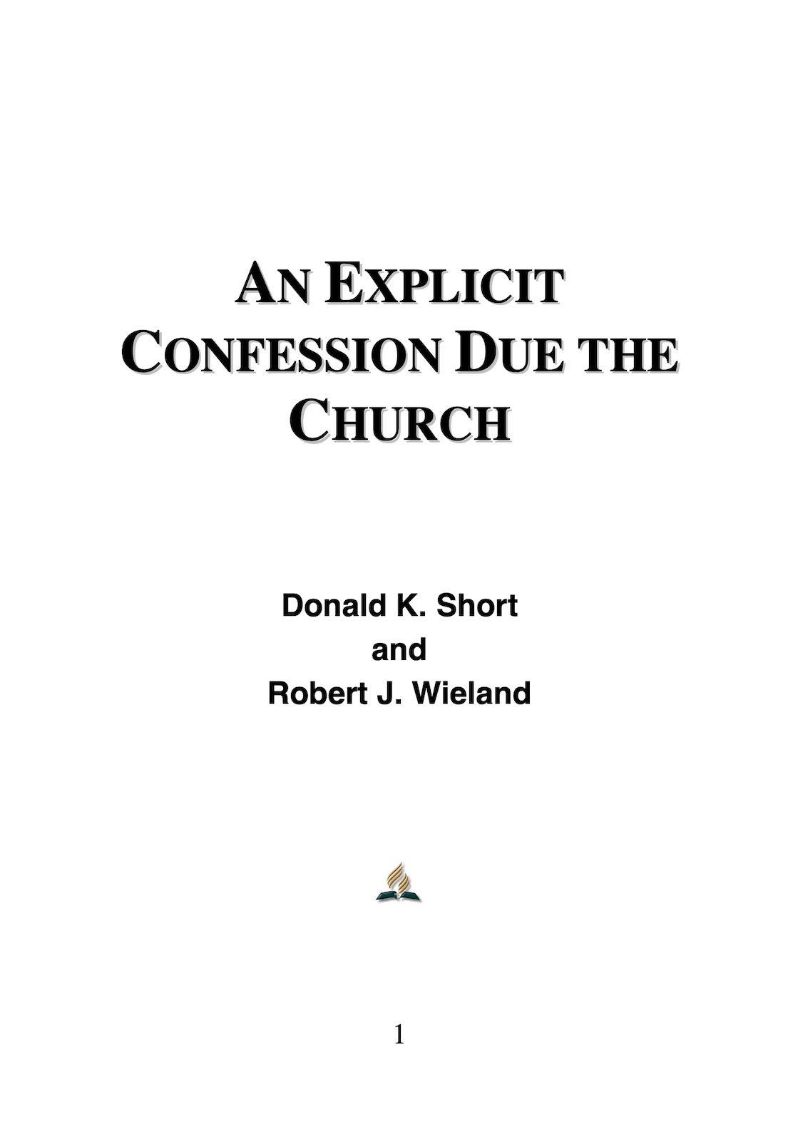 An Explicit Confession Due The Church