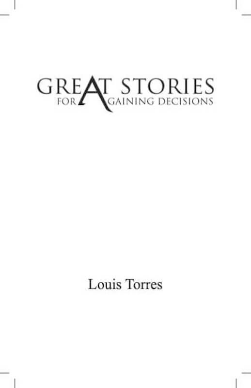 Great Stories For Gaining Decisions