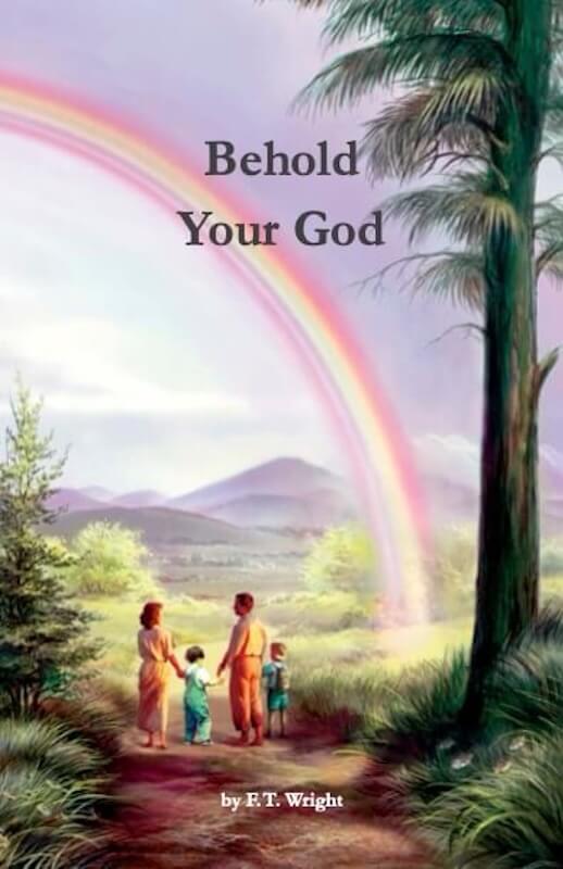 Behold your God