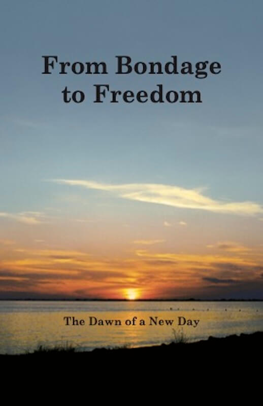 From Bondage to Freedom