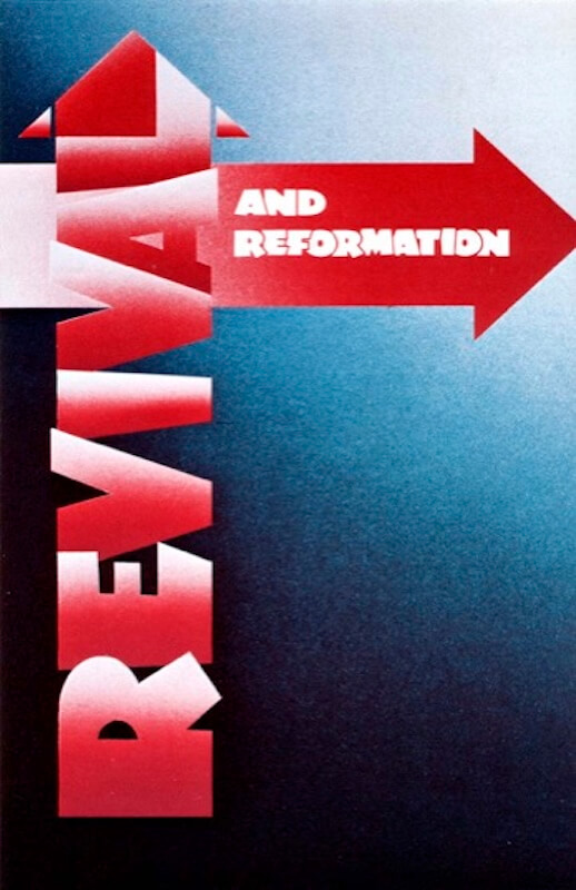 Revival and Reformation