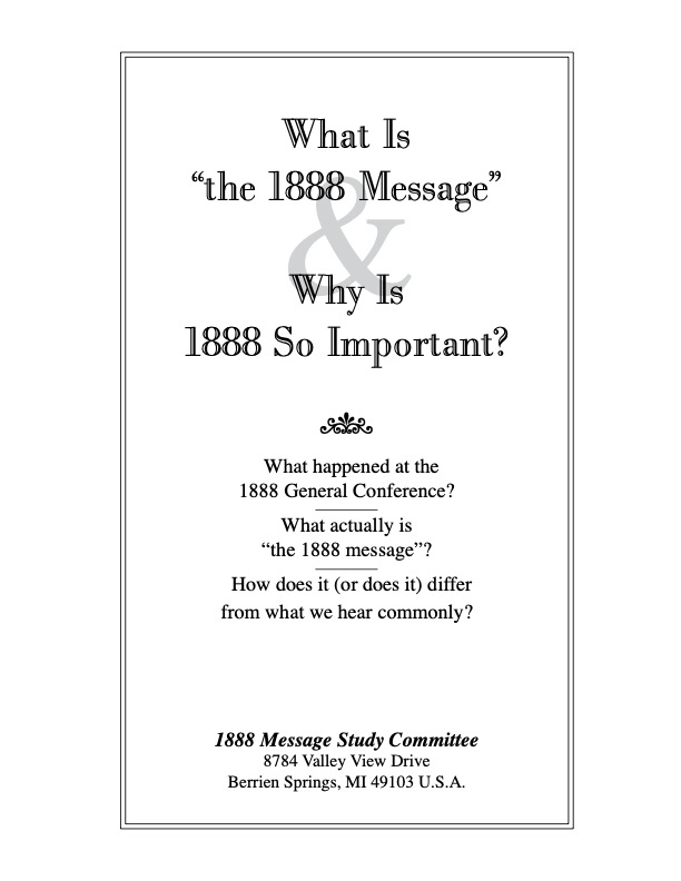What is the 1888 Message?