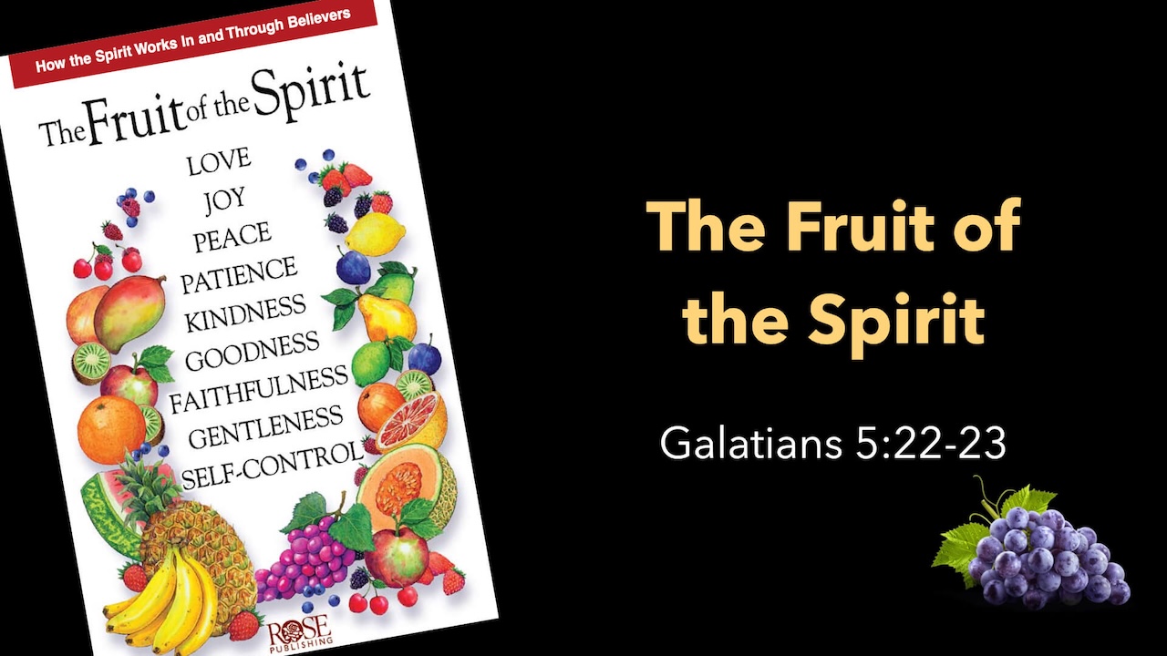 The Fruit of the Spirit