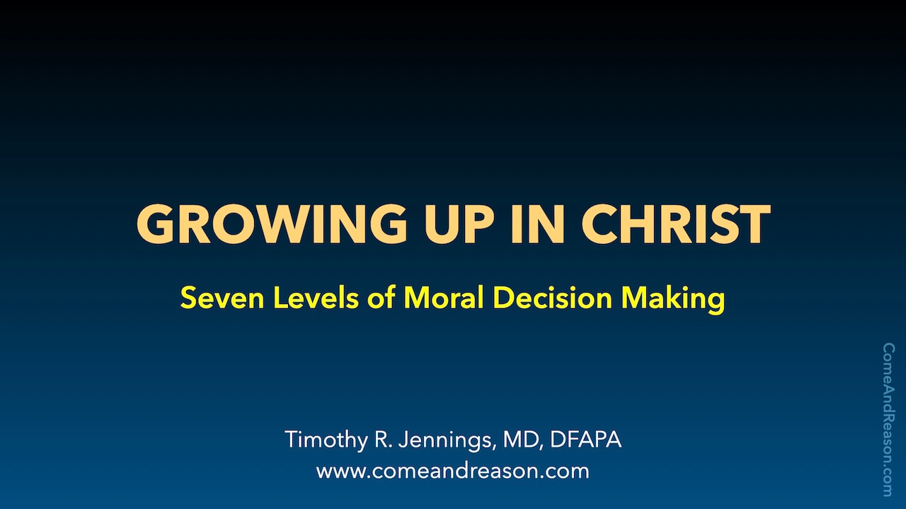 Growing Up in Christ: Seven Levels of Moral Development