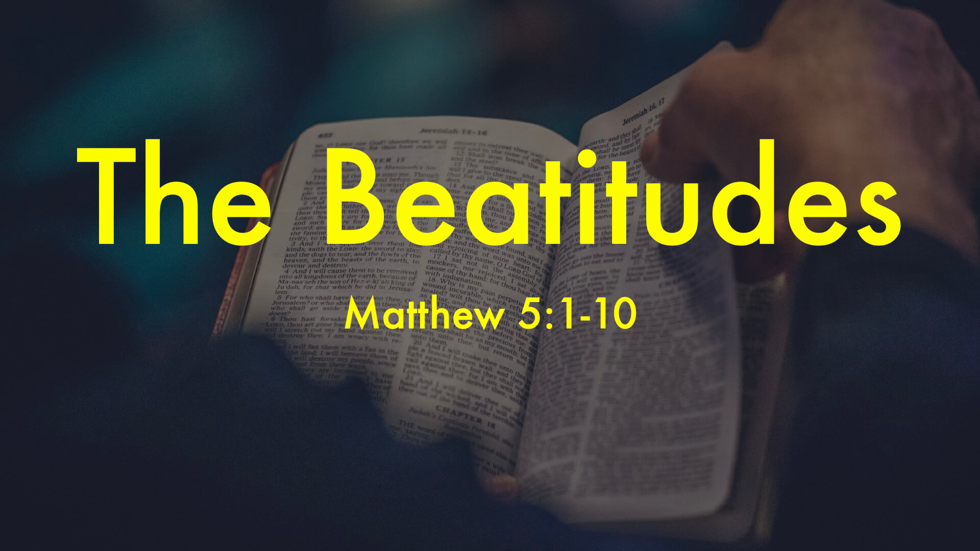 The Beatitudes – Part 1