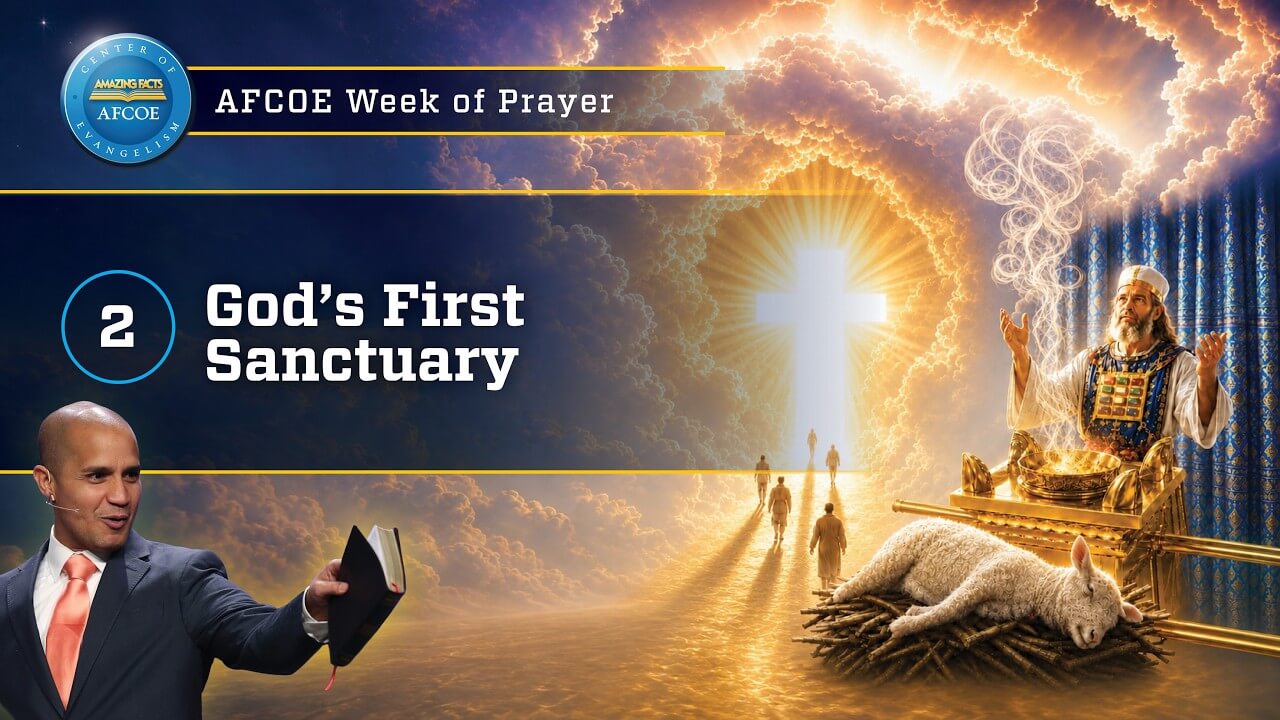 AFCOE Week of Prayer | God's First Sanctuary