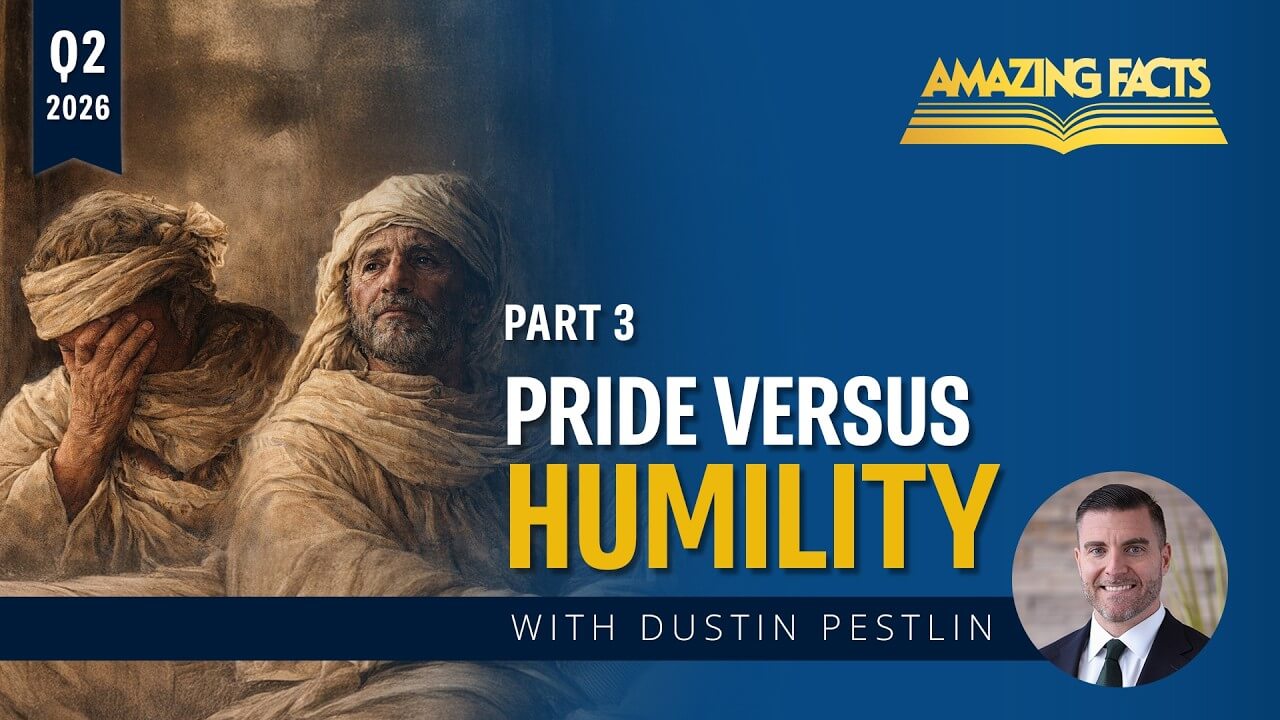 Pride Versus Humility