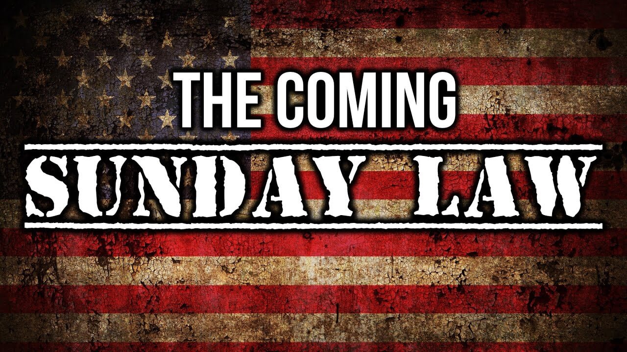 The Coming Sunday Law