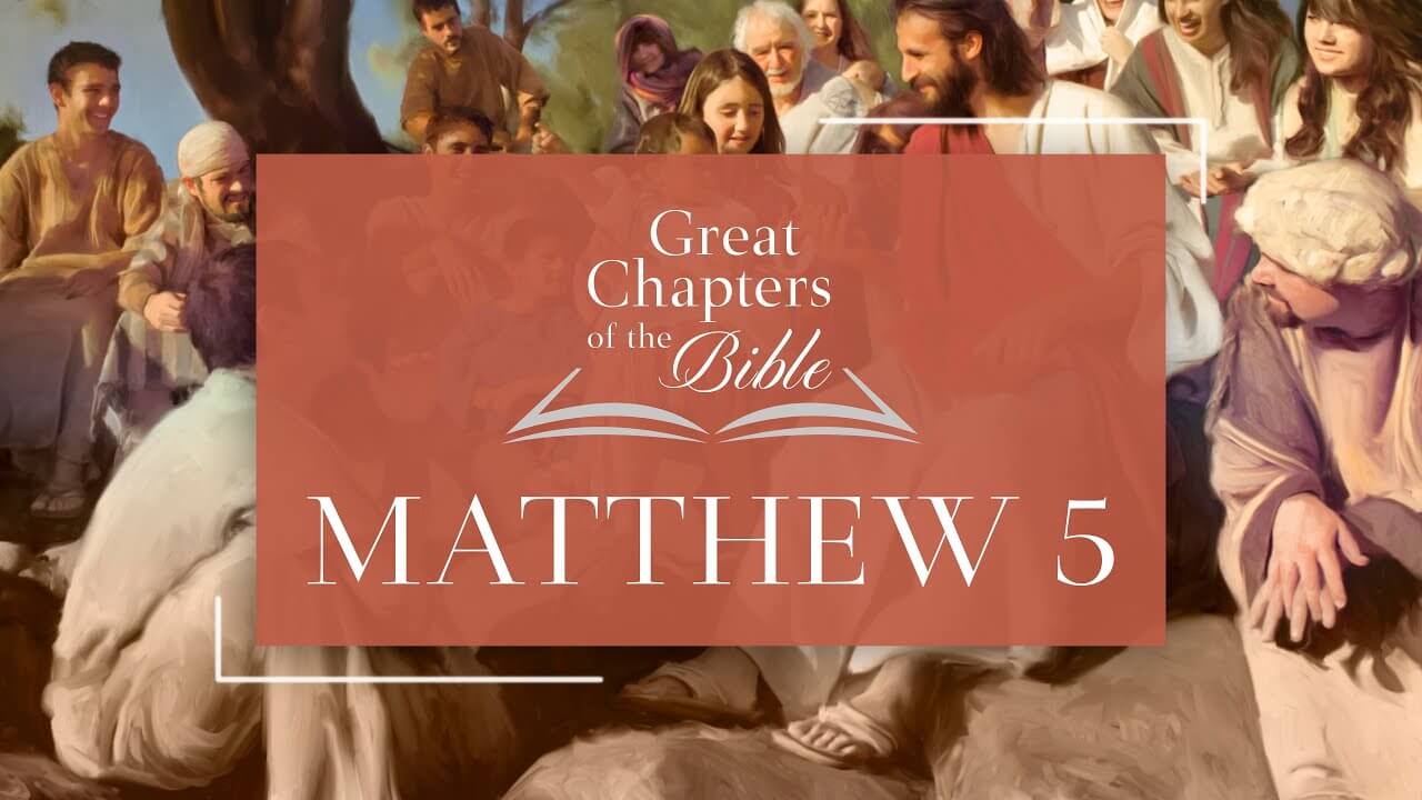 Great Chapters of the Bible: Matthew 5