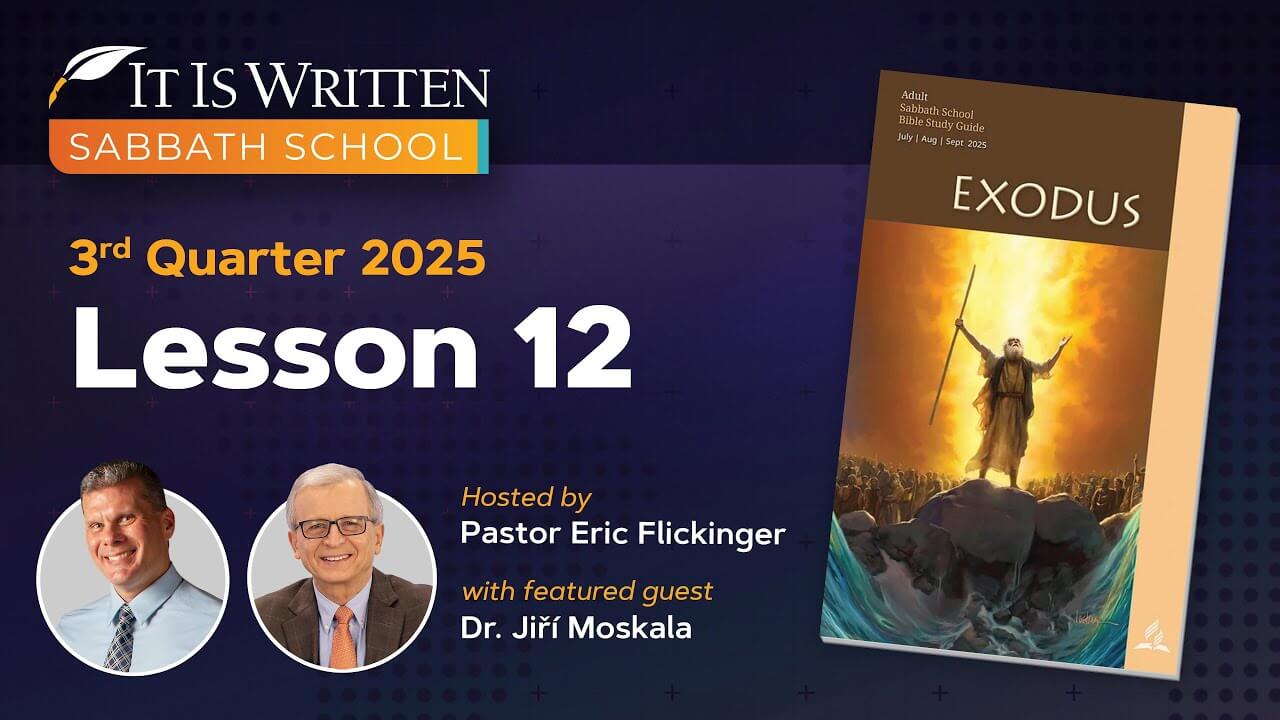 Lesson 12: “Please, Show Me Your Glory”