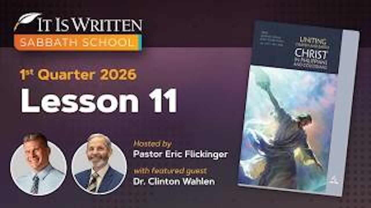 Lesson 11: Living With Christ