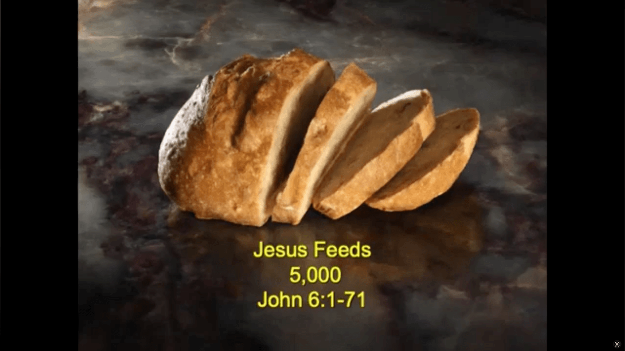 John 06: Christ Jesus, Bread of Life