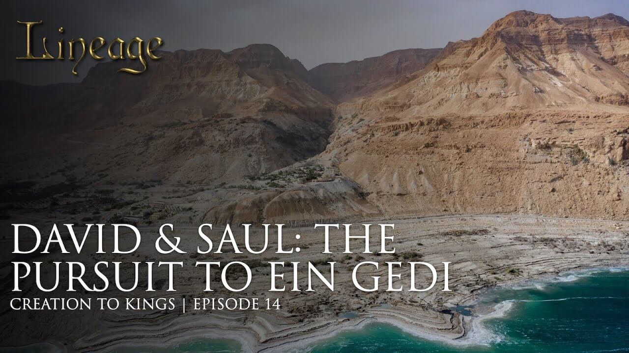 A14: David & Saul: The Pursuit To Ein Gedi