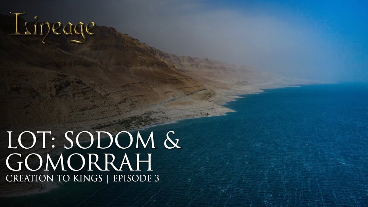 A3: Lot: Sodom & Gomorrah