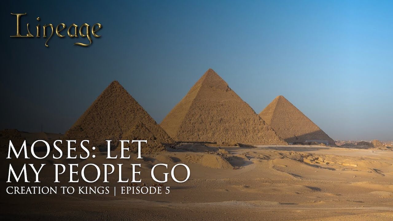 A5: Moses: Let My People Go