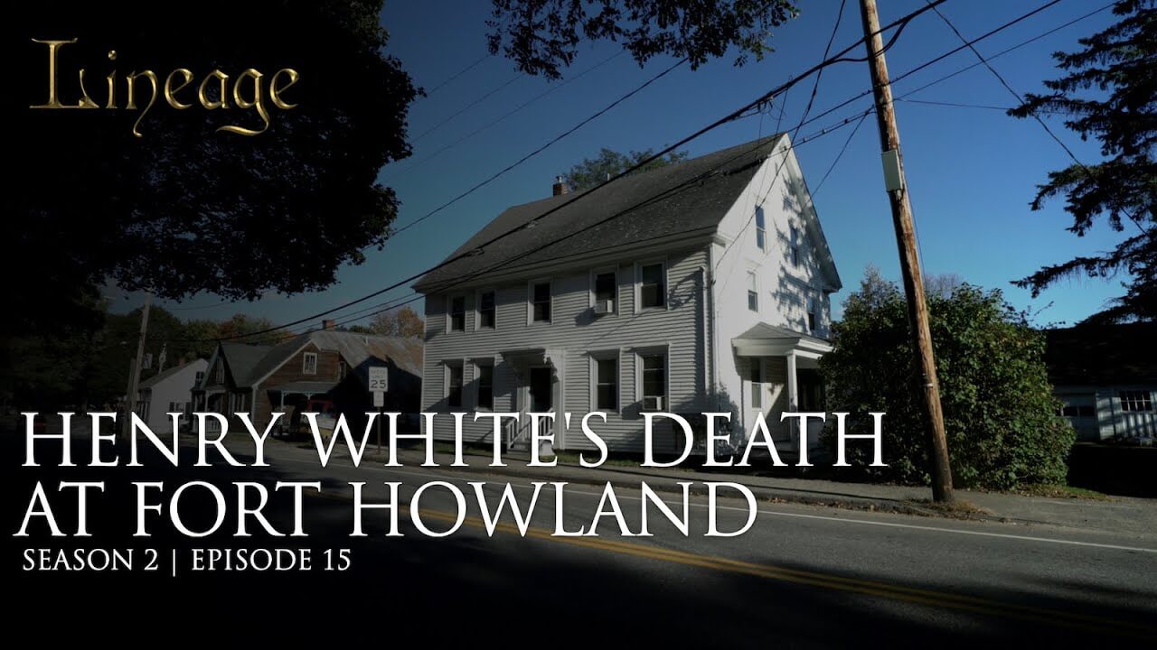 15: Henry White’s Death At Fort Howland