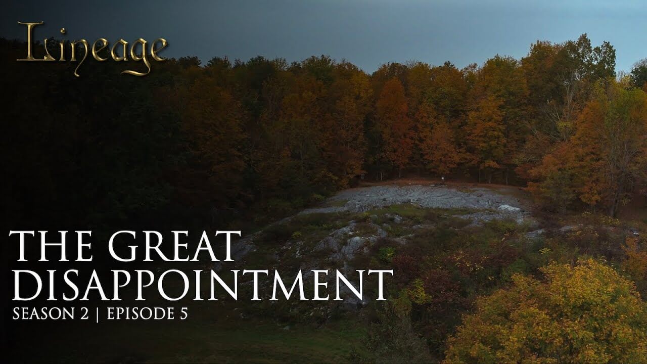 5: The Great Disappointment 