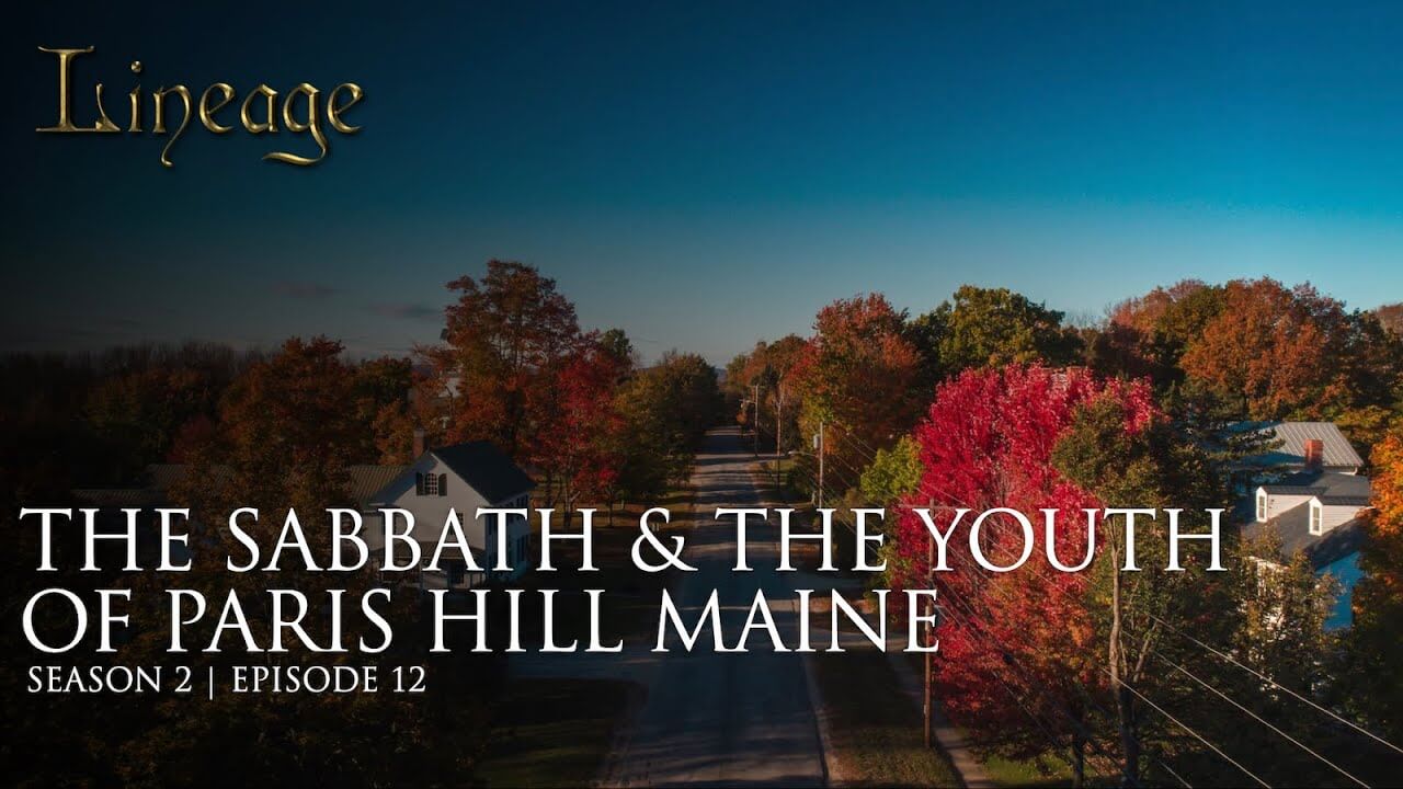 12: The Sabbath & The Youth Of Paris Hill Maine
