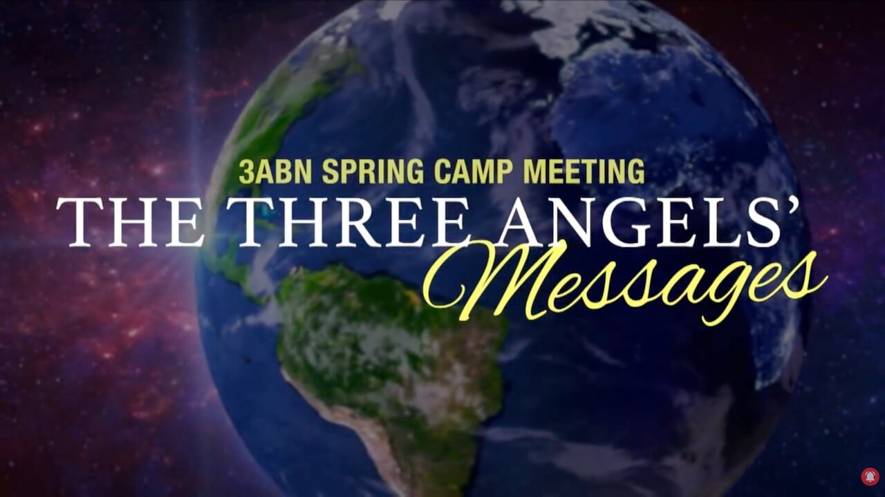 Three Angels&rsquo; Messages: Worship Him Who Created