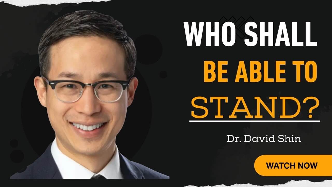 Who Shall Be Able To Stand?