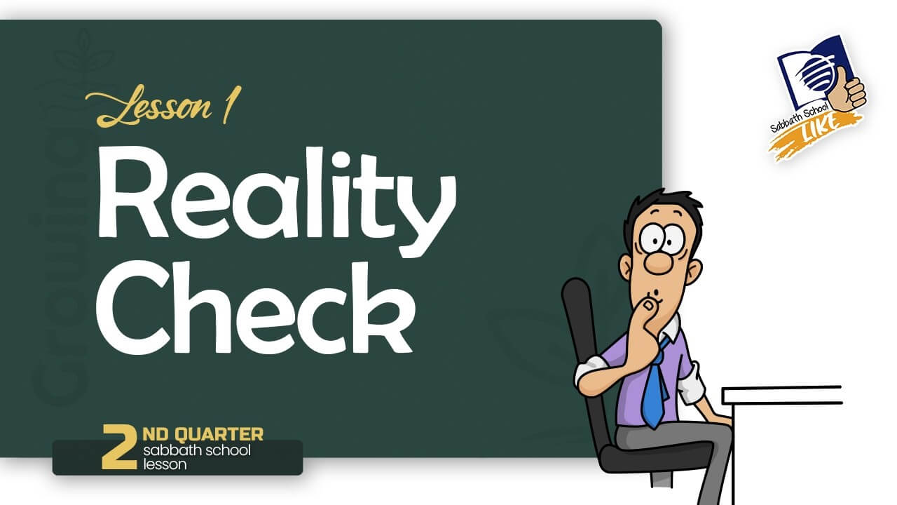 2026 Q2 Lesson 1 | Reality Check