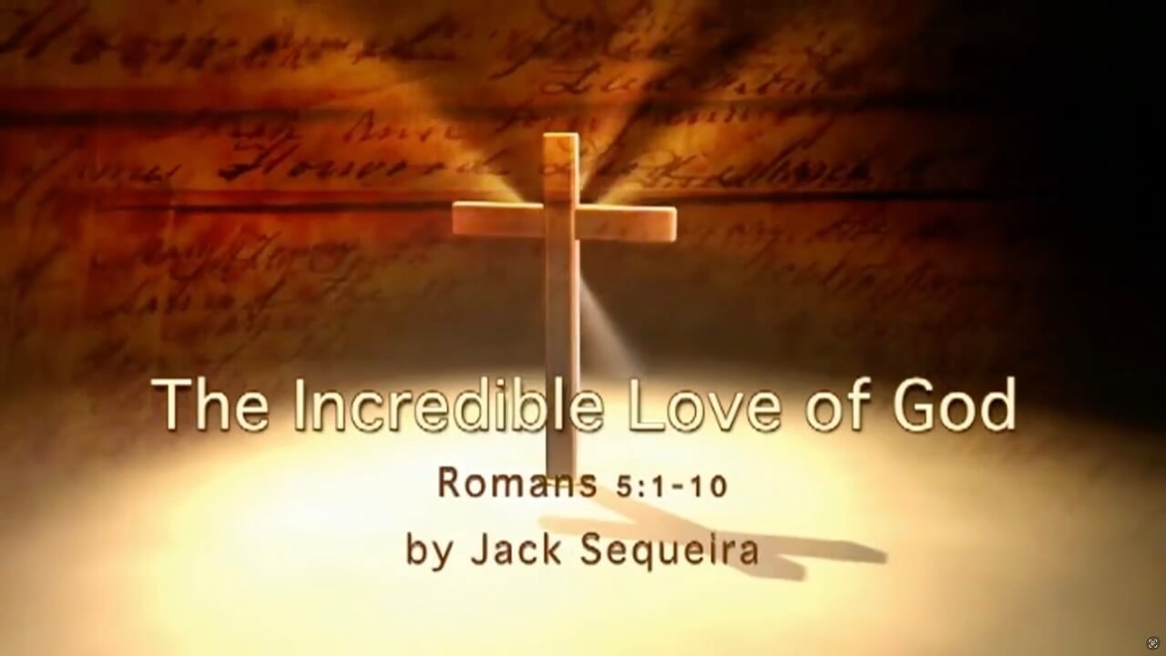 Ep. 3: God's Incredible Love